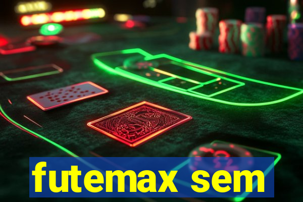 futemax sem